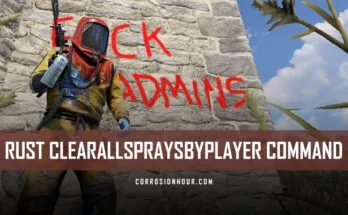 RUST ClearAllSpraysByPlayer Command