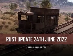 RUST Update 24th June 2022