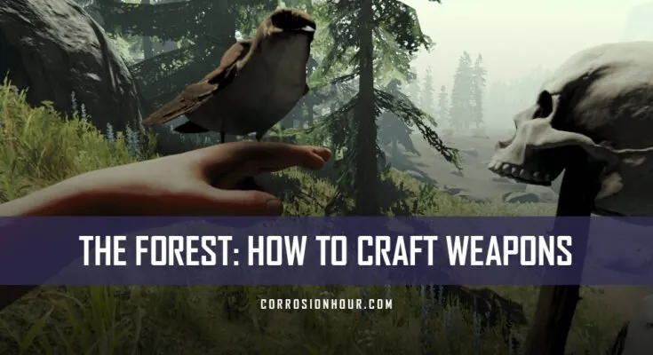 The Forest: How to Craft Weapons