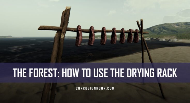The Forest: How to Use the Drying Rack