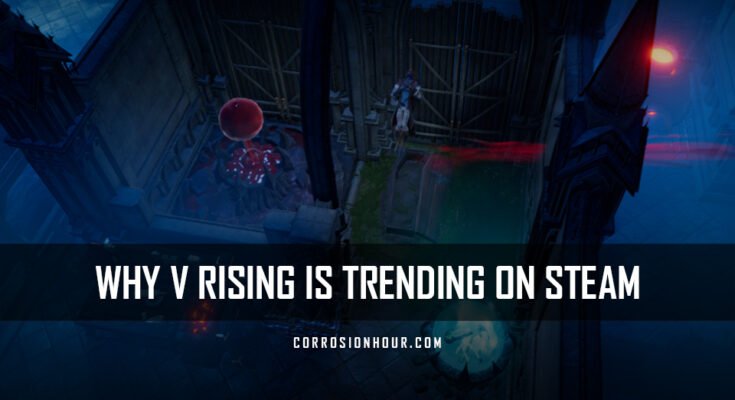 Why V Rising is Trending on Steam