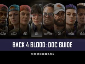 Back 4 Blood: Doc Guide