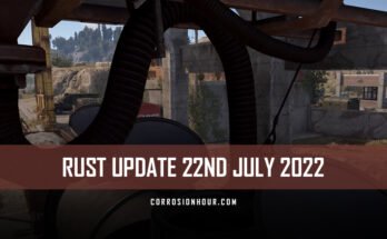 RUST Update 22nd July 2022