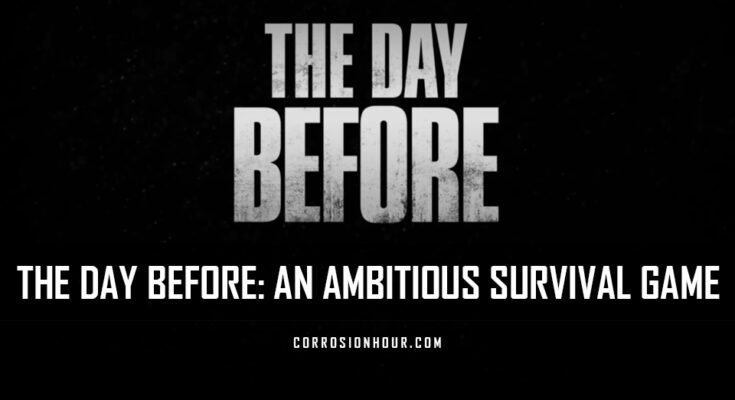 The Day Before: An Ambitious Survival Game
