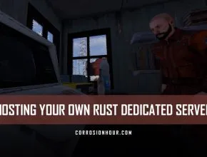 Hosting Your Own Rust Dedicated Server
