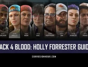 Back 4 Blood: Holly Forrester Guide