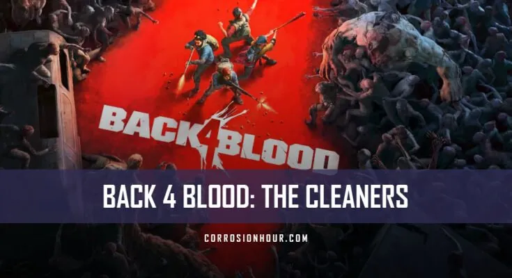 Back 4 Blood: The Cleaners