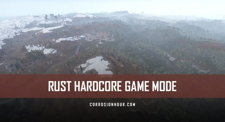 RUST Hardcore Game Mode