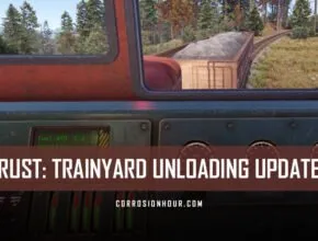Rust Trainyard Unloading Update