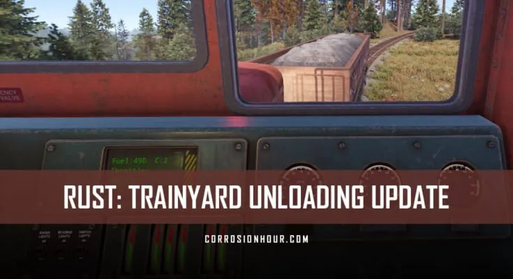 Rust Trainyard Unloading Update