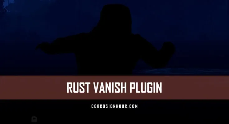 RUST Vanish Plugin