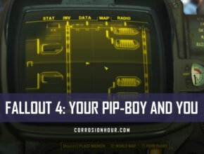 Fallout 4: Your Pip-Boy and You