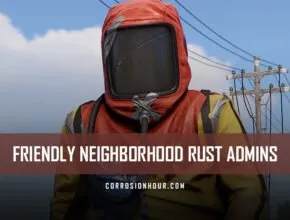 Friendly Neighborhood RUST Admins