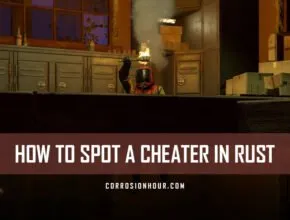How to Spot a Cheater in RUST
