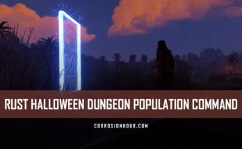 RUST Halloween Dungeon Population Command