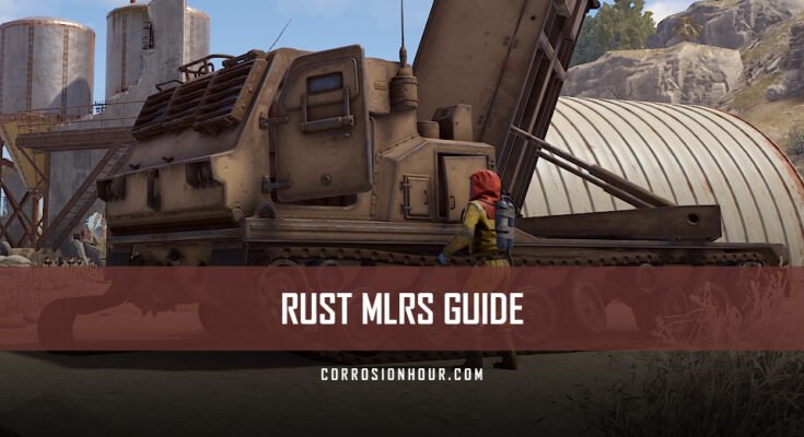 RUST MLRS Guide