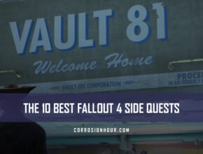 The 10 Best Fallout 4 Side Quests