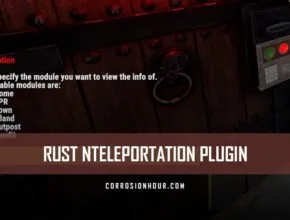 RUST NTeleportation Plugin (How to Install, Configure, & Use)