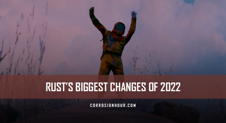 RUST's Biggest Changes of 2022