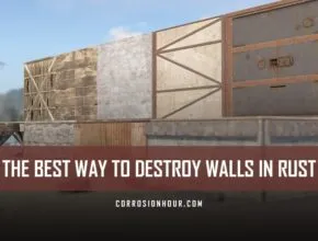 The Best Way to Destroy Walls in RUST