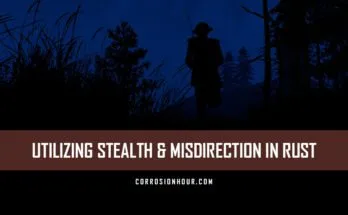 Utilizing Stealth and Misdirection in RUST