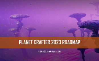 The Planet Crafter 2023 Development Roadmap