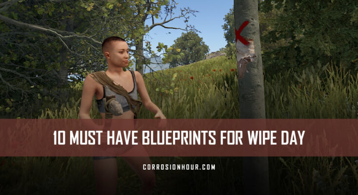 10 Must Have Blueprints for RUST Wipe Day
