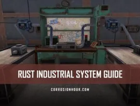 RUST Industrial System Guide