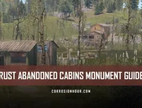 RUST Abandoned Cabins Monument Guide