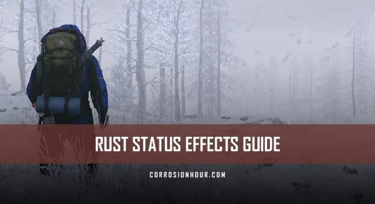 RUST Status Effects Guide