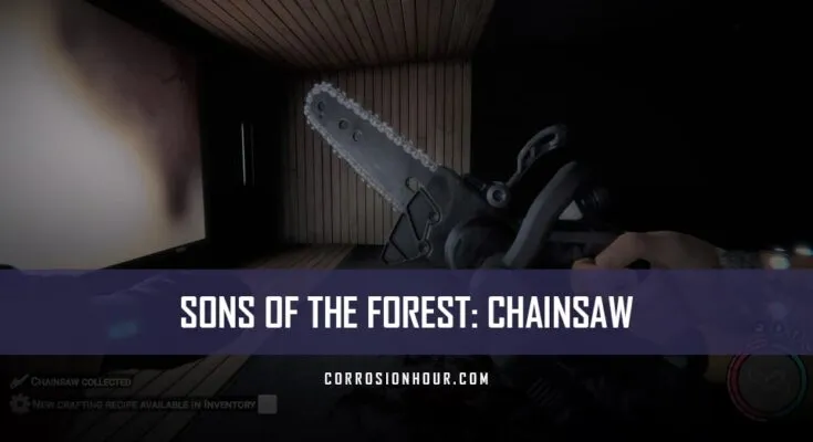 Sons Of The Forest Chainsaw