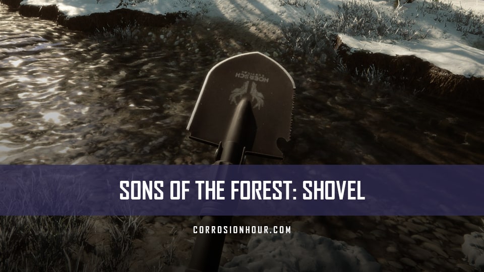 Sons of the Forest Shovel Location