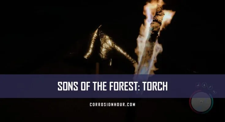 Sons Of The Forest: Torch