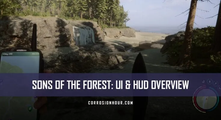 Sons Of The Forest: UI & HUD Overview Guide - Corrosion Hour