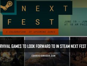 10 Survival Games to Look Forward to in Steam Next Fest 2023