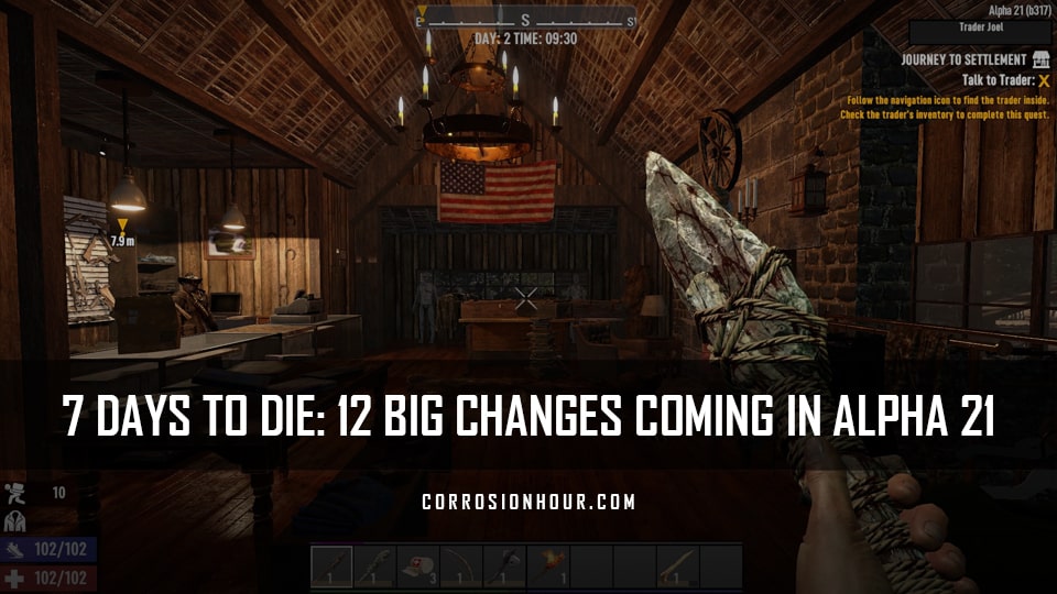 7 Days to Die 12 Big Changes Coming in Alpha 21