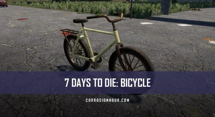 How to Craft and Use the Bicycle in 7 Days to Die