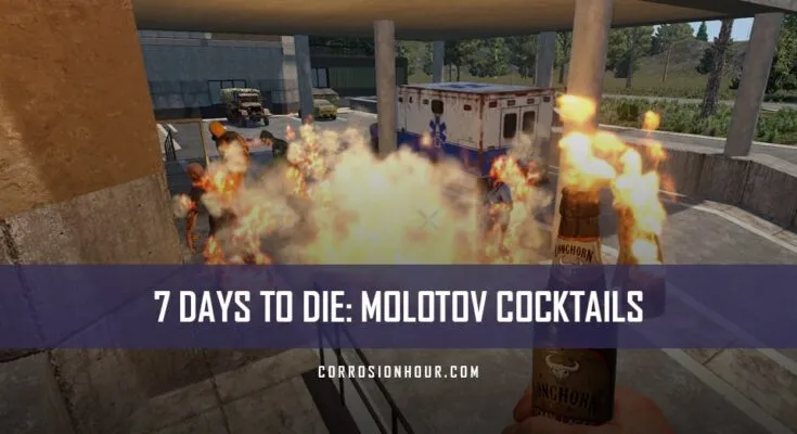 How to Craft and Use Molotov Cocktails in 7 Days to Die