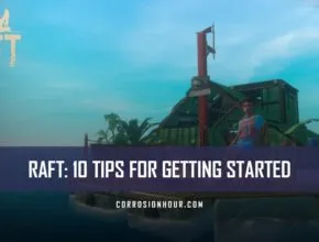 Raft: 10 Tips For Getting Started