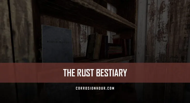 The RUST Bestiary