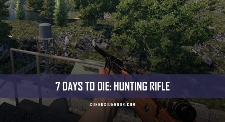 How to Craft and Use the Hunting Rifle in 7 Days to Die