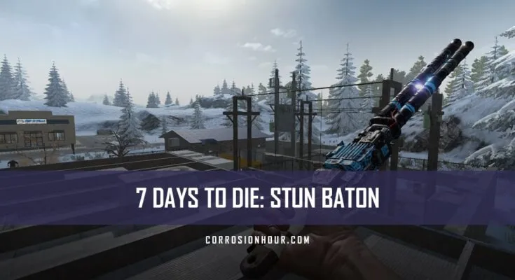 How to Craft and Use the Stun Baton in 7 Days to Die