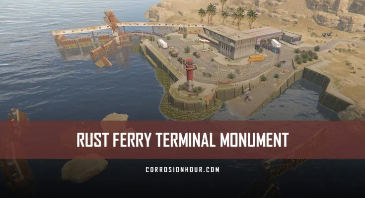 RUST Ferry Terminal Monument Guide