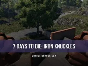 How to Craft and Use the Iron Knuckles in 7 Days to Die