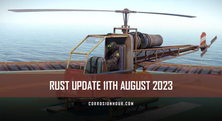 RUST Update 11th August 2023