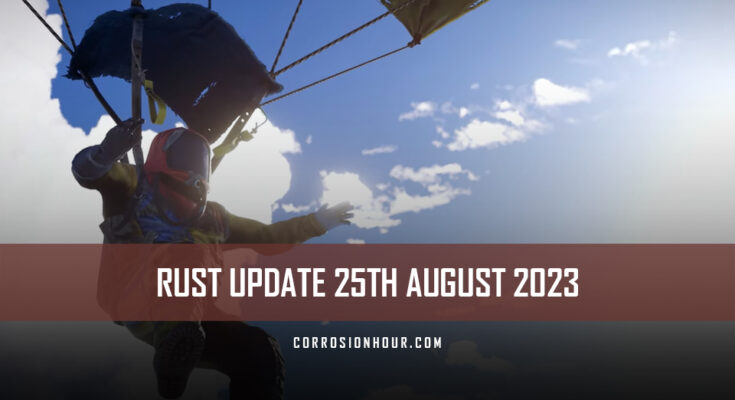 RUST Update 25th August 2023