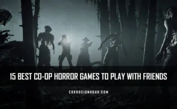 15 Best Co-Op Horror Games to Play with Friends