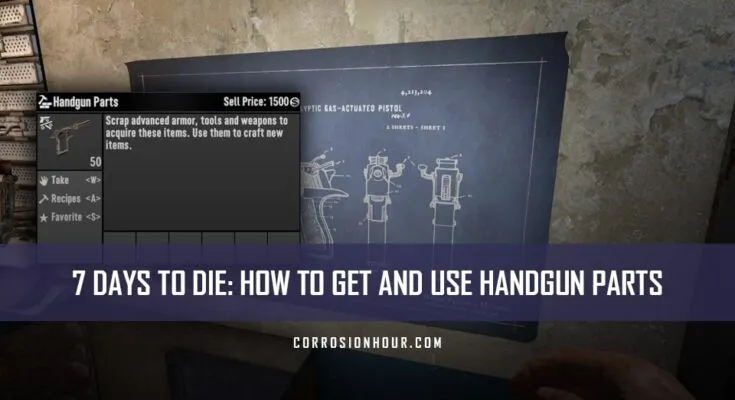 How to Get and Use Handgun Parts in 7 Days to Die