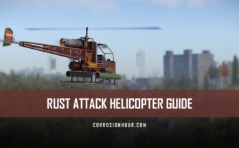 RUST Attack Helicopter Guide
