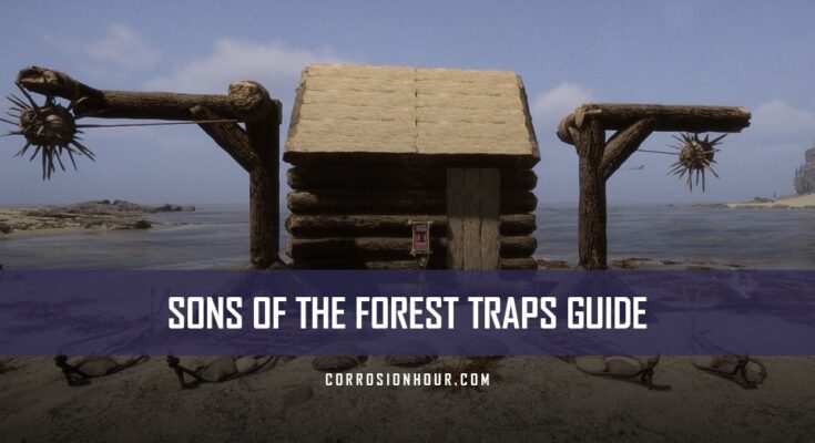 Sons Of The Forest Traps Guide (Complete List)